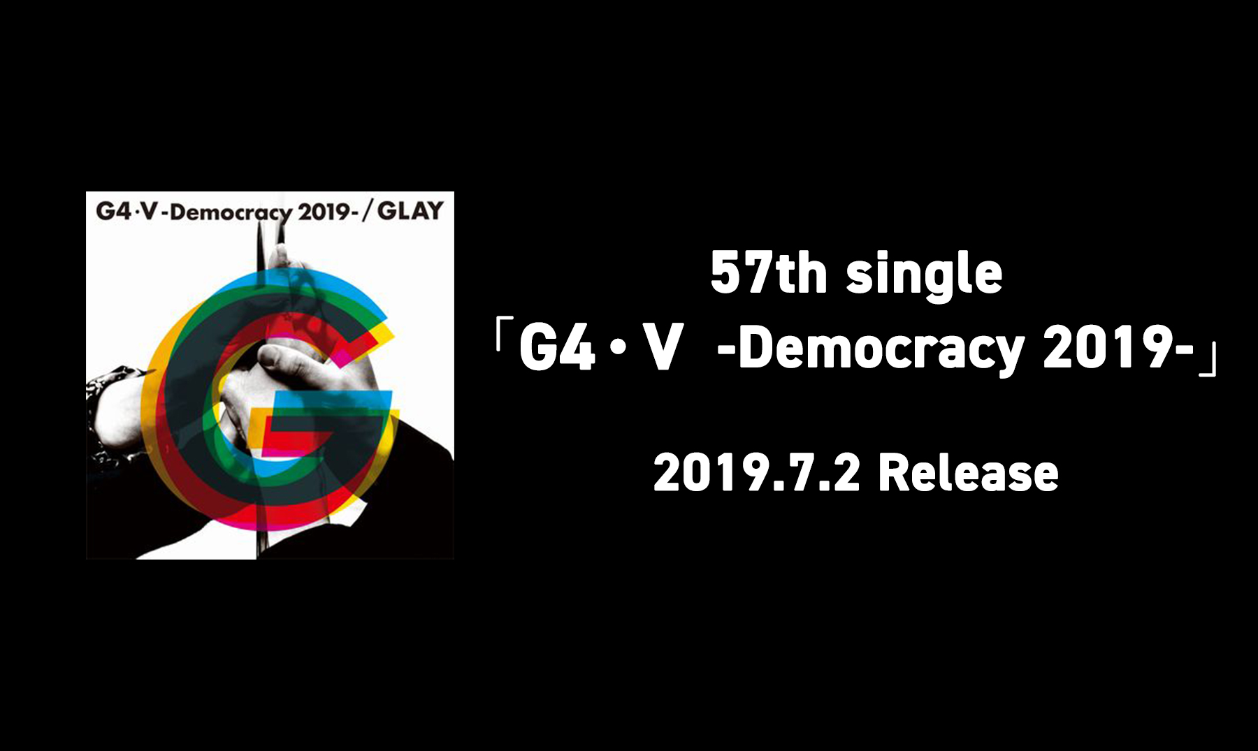 57th single「G4・Ⅴ-Democracy 2019-」